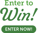 Enter to Win! Enter Now!